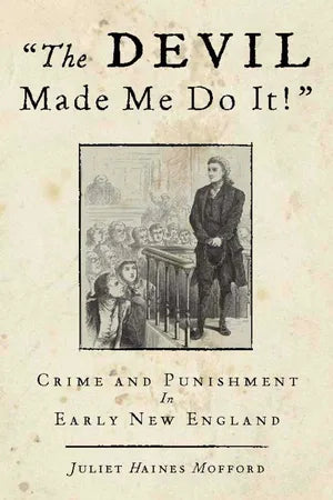 "The Devil Made Me Do It!"