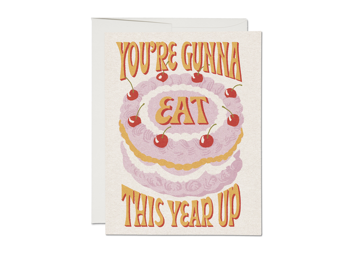 You’re Gonna Eat This Year Up Card